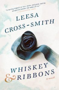 Whiskey & Ribbons, Leesa Cross-Smith