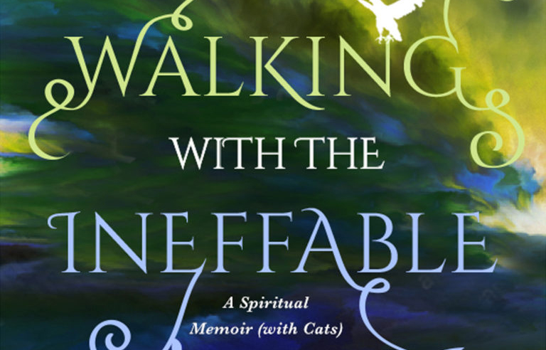 Walking with the Ineffable